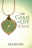 The Game Of Life For The New Millennium 0615432158 Book Cover