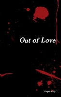 Out of Love 1447838971 Book Cover