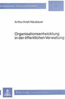 Organisationsentwicklung in Der Oeffentlichen Verwaltung: Strategien Gezielter Veraenderung 3820469516 Book Cover