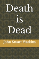 Death is Dead B09P3NYM4L Book Cover