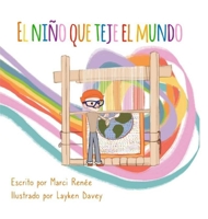El Ni?o Que Teje El Mundo 1956242155 Book Cover