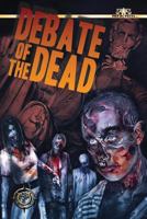 Debate of the Dead 152339966X Book Cover