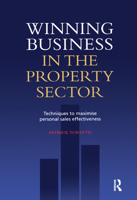 Winning Business in the Property Sector 1138461350 Book Cover