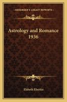 Astrology and Romance 0970978855 Book Cover