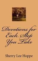 Devotions for Each Step You Take 1727280059 Book Cover