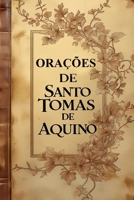 Orações de Santo Tomás de Aquino (Portuguese Edition) B0F4K9C2WW Book Cover