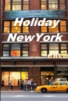 Holiday New York 1095085522 Book Cover