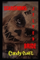 Scarecrows: The Jilted Bride B08FP3SQML Book Cover
