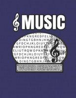 Music Word Search: 50 Large Print Word Search Puzzles For People Who Love Songs And Melodies B08JLQLP8X Book Cover