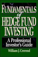 Fundamentals of Hedge Fund Investing: A Professional Investor's Guide 0070135223 Book Cover