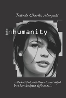 Inhumanity 0797461620 Book Cover