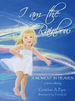 I Am the Rainbow 1909302430 Book Cover
