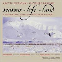 Arctic National Wildlife Refuge: Seasons of Life and Land 0898864380 Book Cover