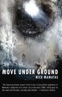 Move Under Ground 0809556731 Book Cover