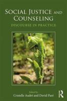 Social Justice and Counseling: Discourse in Practice 1138803138 Book Cover