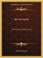 The New South: Chronicles of America V42 1162606657 Book Cover