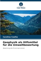 Geophysik als Hilfsmittel für die Umweltbewertung B0CHLC9RWM Book Cover