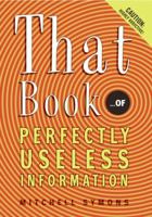 That Book: Of Perfectly Useless Information