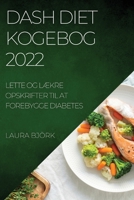 Dash Diet Kogebog 2022 1837892423 Book Cover
