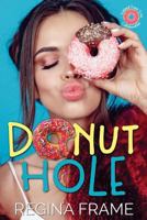 Donut Hole 1719132046 Book Cover