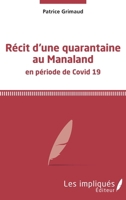 Récit d'une quarantaine au Manaland: En période de Covid 19 2343246394 Book Cover