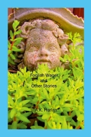 Foolish Wager and Other Stories B0FW6C71K2 Book Cover