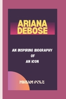 ARIANA DEBOSE: An Inspiring Biography Of An Icon B0DWFSKC5N Book Cover