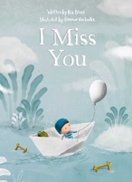 I Miss You B0C3KWSPJX Book Cover