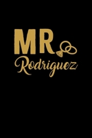 Mr. Rodriguez: Personalized Engagement & Pre Wedding Gift - Mr. & Mrs. Wedding Notebook and Organizer for Bride to Be and Groom To Be Matching Present 1696219191 Book Cover