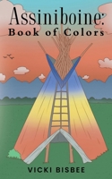 Assiniboine: Book of Colors B0GWLX88KF Book Cover
