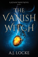 The Vanish Witch B0DML5Z264 Book Cover