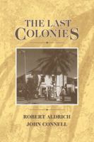 The Last Colonies 0521424909 Book Cover