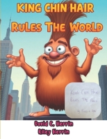 King Chin Hair Rules the World B0DWN64JT2 Book Cover