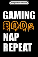 Composition Notebook: Funny Halloween Gaming Boos Nap Repeat Video Games gift Journal/Notebook Blank Lined Ruled 6x9 100 Pages 1706038461 Book Cover