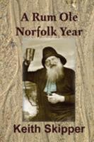 A Rum OLE Norfolk Year 1909796301 Book Cover