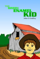 The Green Enamel Kid 1435705084 Book Cover