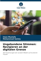Ungebundene Stimmen: Navigieren an der digitalen Grenze (German Edition) 6208203015 Book Cover