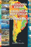 Geología Física Y Geología Histórica De Sudamérica (Spanish Edition) 1503560562 Book Cover