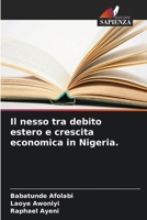 Il nesso tra debito estero e crescita economica in Nigeria. (Italian Edition) 6207788265 Book Cover