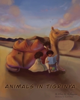 Animals In Tigrinya 1088105009 Book Cover