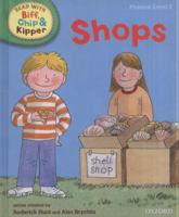 Oxford Reading Tree Read with Biff, Chip, and Kipper: Phonics: Level 3: Shops 0198486243 Book Cover