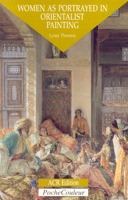 Women as Portrayed in Orientalist Painting: Pocket Colour Series 2867700841 Book Cover