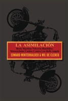 La Asimilacion: Rock Machine Volverse Bandidos - Motociclistas Unidos Contra Los Hells Angels 108811704X Book Cover