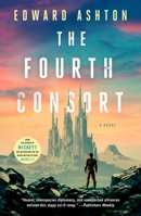 The Fourth Consort: A Novel 1250885779 Book Cover