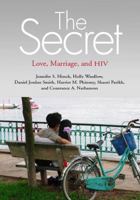 The Secret: Love, Marriage, and HIV 0826516831 Book Cover