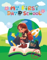 My First Day Of School: Short Stories For Kids, ages 6-12 The School Story children's Book B0BYR5F8B7 Book Cover