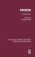 Prison: A Symposium 1032565233 Book Cover