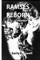 Ramses Reborn: A Memoir 1974673294 Book Cover