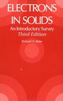 Electrons in Solids: An Introductory Survey 0121385531 Book Cover