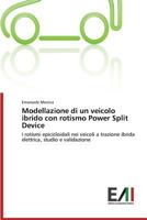 Modellazione Di Un Veicolo Ibrido Con Rotismo Power Split Device 3639665791 Book Cover